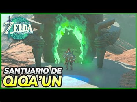 Santuario De Qiqa Un The Legend Of Zelda Tears Of The Kingdom Youtube