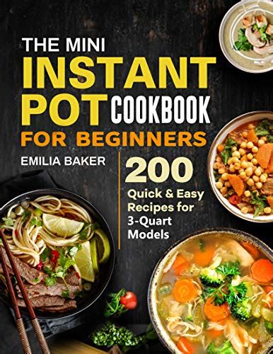 Instant Pot Cookbook for Beginners: 250 Healthy and Easy Perfectly ...