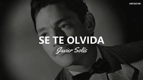 Javier Solís Se Te Olvida Letra Lyrics YouTube