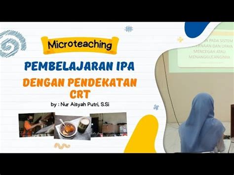 Microteaching Pembelajaran IPA Dengan Pendekatan CRT PPG PRAJABATAN