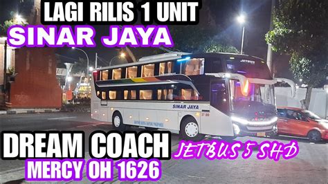 Paling Buncityang Hino Sudah Rilis Dulu Sinar Jaya Dream Coach Mercy