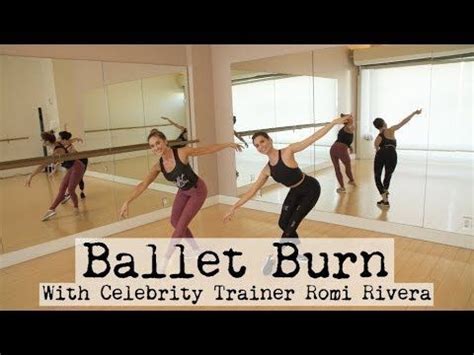 Ballet Burn With Christine Bullock And Romi Rivera Youtube Exercise