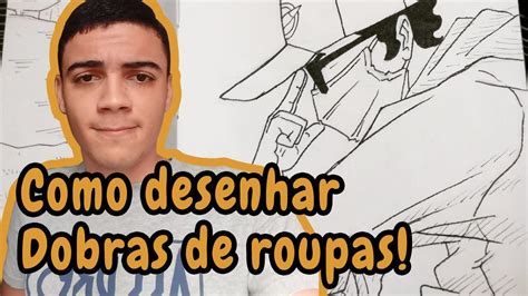 Como Desenhar Dobras De Roupas Youtube