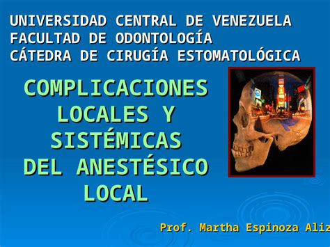 Ppt Complicaciones Locales Y Sist Micas Del Anest Sico Local Prof