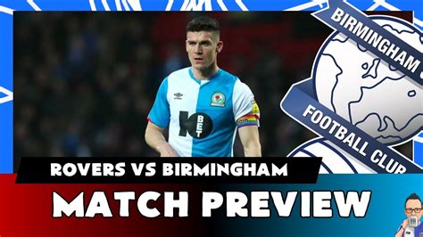 Efl Championship 201920 Blackburn Rovers Vs Birmingham City Preview Youtube