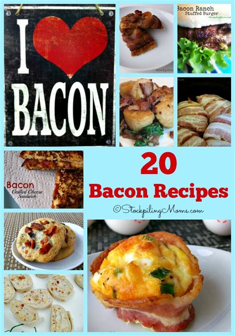 20 Bacon Recipes - STOCKPILING MOMS™