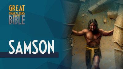 Great Characters Of The Bible Samson