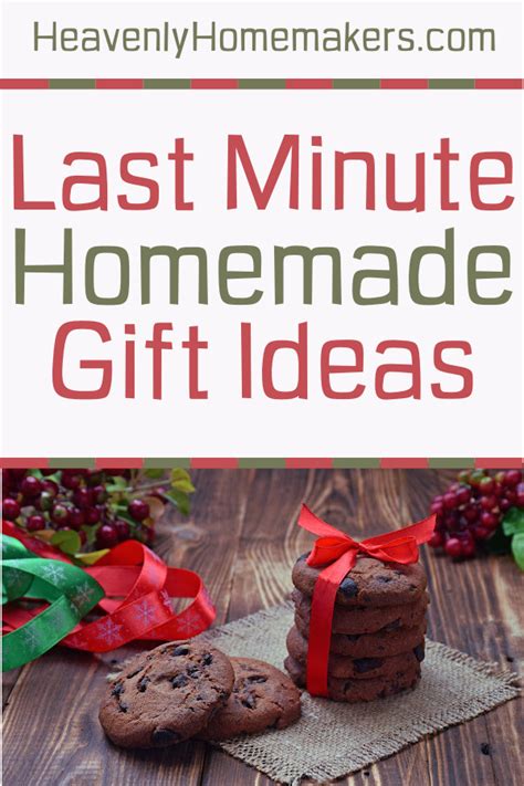 Last Minute Homemade Gift Ideas Heavenly Homemakers