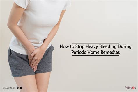 How to Stop Heavy Bleeding During Periods Home Remedies - By Dr ...