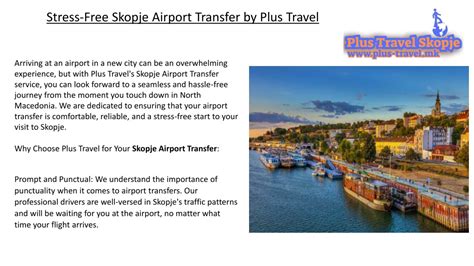 Ppt Stress Free Skopje Airport Transfer By Plus Travel Powerpoint