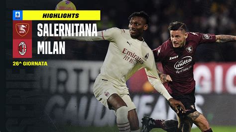 Salernitana Milan 2 2 Video Highlights Gol E Sintesi Partita Dazn