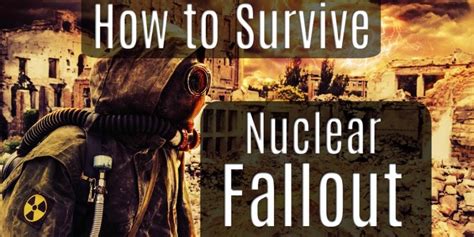 Nuclear War Preparation: How to Survive Nuclear Fallout – Super Prepper