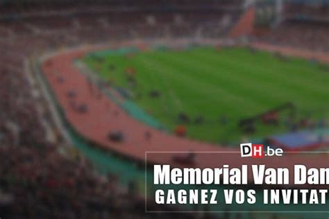 Concours Gagnez Vos Invitations Vip Pour Le Memorial Van Damme La