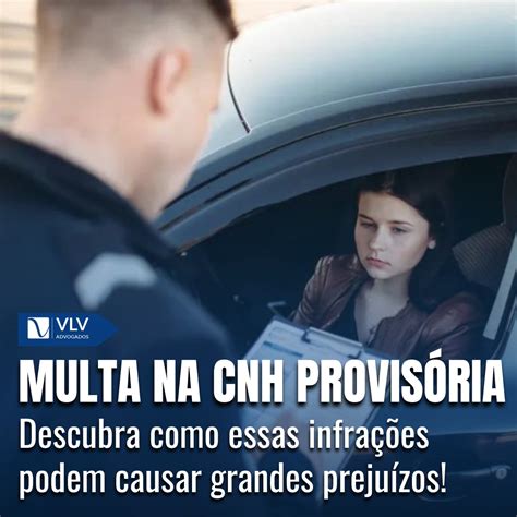 Quantas Multas Perde A Carteira Provisória - Multa na CNH Provisória: Cuidado para não perder a carteira! - VLV ...