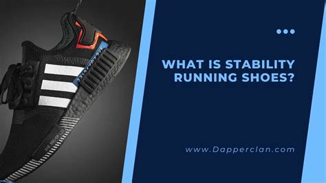 What Is Stability Running Shoes? - DapperClan