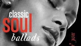 Soul Ballads Songs | Popnable