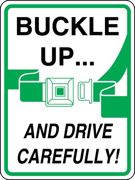 Buckle Up Caution Signs