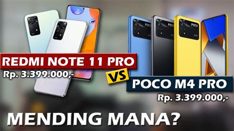 MENDING MANA XIAOMI REDMI NOTE 11 PRO VS POCO M4 PRO YouTube