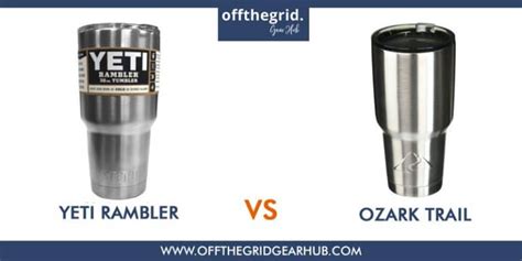 Yeti Vs Ozark Trail Vacuum Insulated Tumbler Review Off The Grid Gear Hub