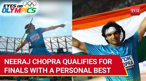 Paris Olympics Neeraj Chopra Storms Into Finals With A M Throw