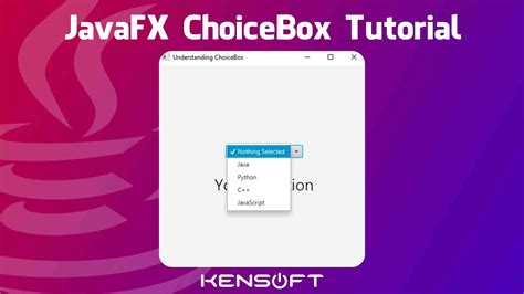 How To Use The ChoiceBox In JavaFX 100 Perfect Tutorial