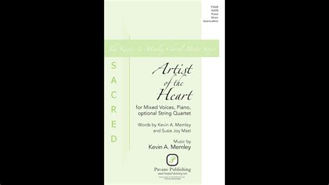 Artist Of The Heart Satb Kevin A Memley Youtube