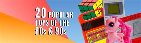 Top 100 Toys Of The 70s And 80s Guaranteed Quality Br