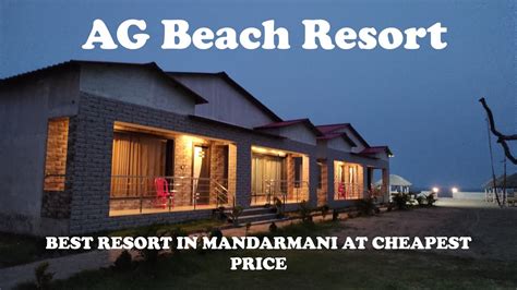 Mandarmani Ag Beach Resort Best Budget Resort In Mandarmani