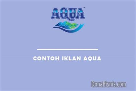 7 Contoh Iklan Aqua beserta Gambarnya - DonaBisnis