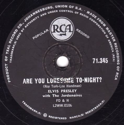 Are You Lonesome To Night I Gotta Know By Elvis Presley Single Rca