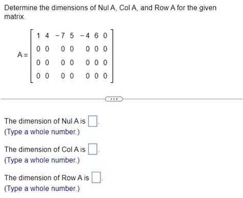 Solved Determine The Dimensions Of Nulacola And Row A For