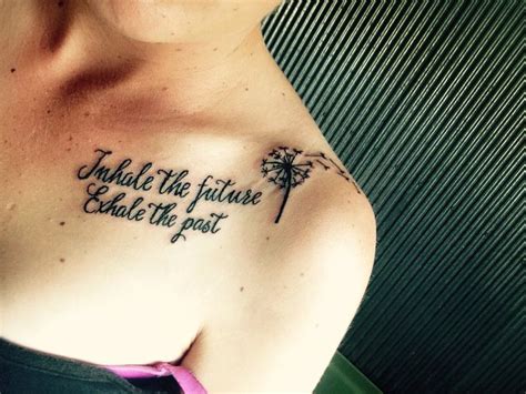 Ink Inhale The Future Exhale The Past Tattoos For Daughters