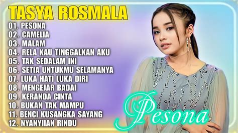 CAMELIA PESONA MALAM TASYA ROSMALA TERBARU TERPOPULER FULL ALBUM