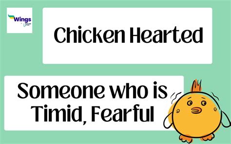 Chicken Hearted Meaning Examples Synonyms And Quiz Leverage Edu