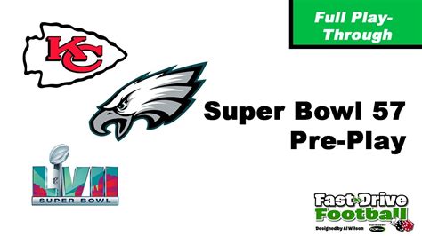 Super Bowl 57 Pre Play Chiefs V Eagles Fast Drive Football Youtube