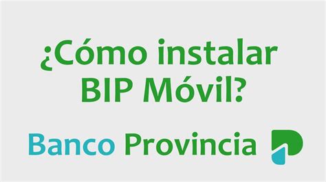 C Mo Instalar Bip M Vil Del Banco Provincia Youtube