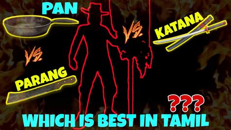 Pan Vs Katana Vs Parang Which Is Best Youtube