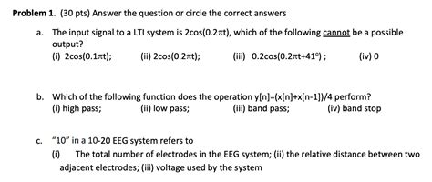 Solved Problem 1 30 Pts Answer The Question Or Circle The