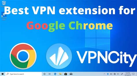 How To Add Best Vpn Extension For Google Chrome Vpncity Review Youtube