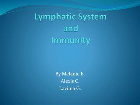 Lymphatic System And Immunity