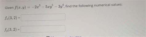 Given Fxy 2x3 5xy5 3y4 ﻿find The Following