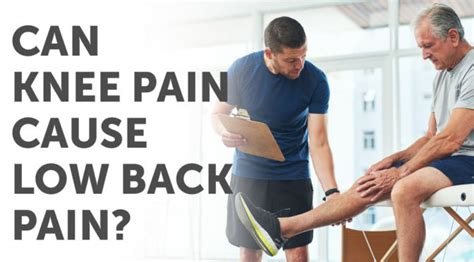 Can Knee Pain Cause Low Back Pain Ptandme