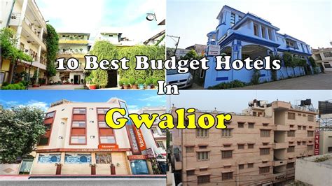 10 Best Budget Hotels In Gwalior With Phone Number गवलयर म ससत