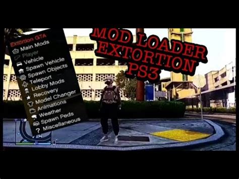 MOD LOADER EXTORTION GTA 5 PS3 HEN CFW BLES BLUS YouTube