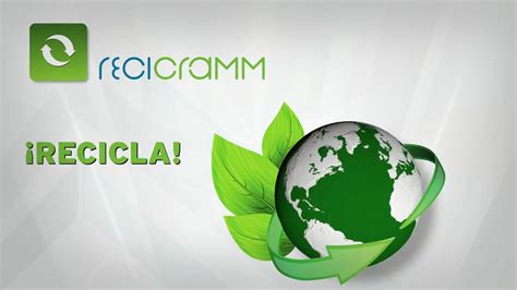 Campaña de conciencia ambiental Recicramm YouTube