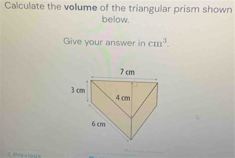 Solved Calculate The Volume Of The Triangular Prism Shown Below Give