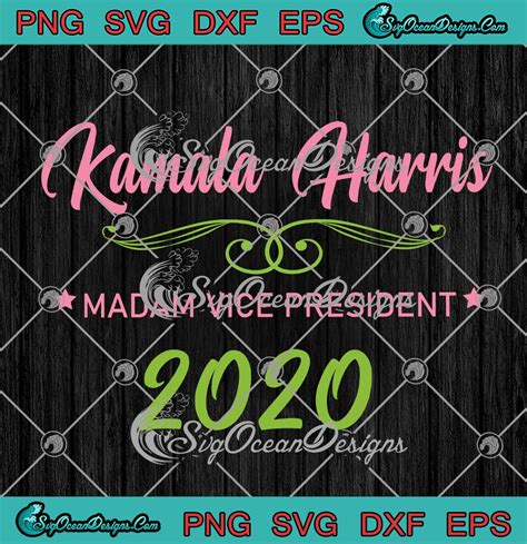 Kamala Harris Madam Vice President 2020 Joe Biden VP 2020 SVG PNG EPS