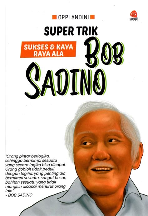 Super Trik Sukses Kaya Ala Bob Sadino Lazada Indonesia