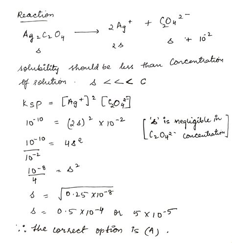 The solubility of silver oxalate in 10^-2 M potassium oxalate solution is - (Given Ksp(Ag2CrO4 ...