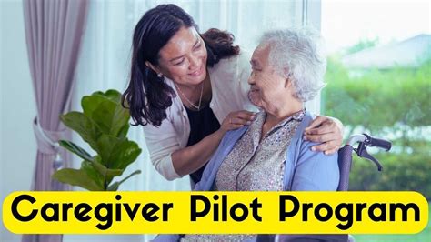 Caregiver Pilot Program Application Eligibility Requirements